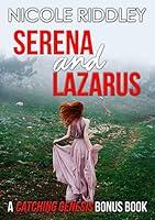 Algopix Similar Product 14 - Serena and Lazarus A Catching Genesis