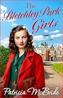 Algopix Similar Product 5 - The Bletchley Park Girls The next