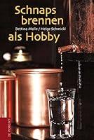 Algopix Similar Product 16 - Schnapsbrennen als Hobby