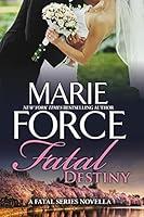 Algopix Similar Product 7 - Fatal Destiny: Fatal Series Book 3.5