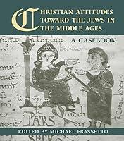 Algopix Similar Product 12 - Christian Attitudes Toward the Jews in