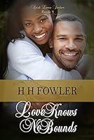 Algopix Similar Product 5 - Love Knows No Bounds Real Love Series