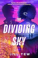 Algopix Similar Product 17 - The Dividing Sky (Joy Revolution)