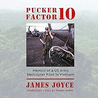 Algopix Similar Product 4 - Pucker Factor 10 Memoir of a US Army