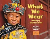 Algopix Similar Product 10 - What We Wear Dressing Up Around the