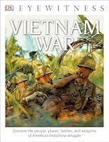 Algopix Similar Product 3 - Eyewitness Vietnam War Discover the