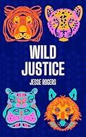 Algopix Similar Product 19 - Wild Justice  The Moral Lives Of