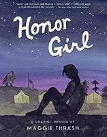 Algopix Similar Product 18 - Honor Girl: A Graphic Memoir