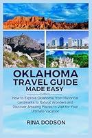 Algopix Similar Product 5 - Oklahoma Travel Guide Made Easy How to