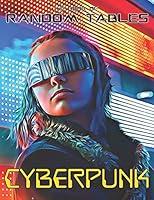 Algopix Similar Product 6 - The Book of Random Tables Cyberpunk