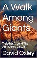 Algopix Similar Product 20 - A Walk Among Giants Trekking Around