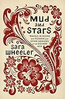 Algopix Similar Product 13 - Mud and Stars Travels in Russia with