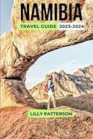 Algopix Similar Product 10 - NAMIBIA TRAVEL GUIDE 20232024