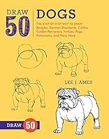 Algopix Similar Product 20 - Draw 50 Dogs The StepbyStep Way to