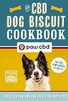 Algopix Similar Product 8 - The CBD Dog Biscuit Cookbook Over 150