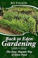 Algopix Similar Product 8 - Back to Eden Gardening The Easy