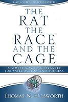 Algopix Similar Product 11 - The Rat the Race and the Cage A