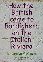 Algopix Similar Product 1 - How the British came to Bordighera on