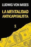 Algopix Similar Product 5 - La mentalidad anticapitalista Spanish