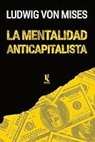 Algopix Similar Product 9 - La mentalidad anticapitalista Spanish