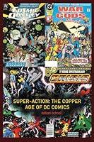 Algopix Similar Product 4 - SuperAction The Copper Age of DC