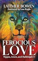 Algopix Similar Product 15 - Ferocious Love Yippee Amen and