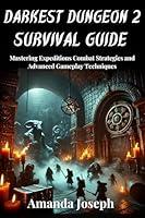 Algopix Similar Product 12 - Darkest Dungeon 2 Survival Guide