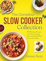 Algopix Similar Product 16 - The Complete Slow Cooker Collection 50