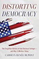 Algopix Similar Product 11 - Distorting Democracy The Forgotten