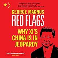 Algopix Similar Product 17 - Red Flags: Why Xi's China Is in Jeopardy