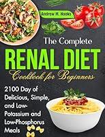 Algopix Similar Product 15 - The Complete Renal Diet Cookbook for