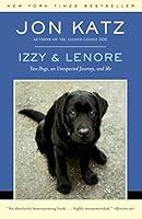 Algopix Similar Product 11 - Izzy  Lenore Two Dogs an Unexpected