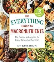 Algopix Similar Product 4 - The Everything Guide to Macronutrients