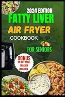 Algopix Similar Product 17 - FATTY LIVER AIR FRYER COOKBOOK FOR