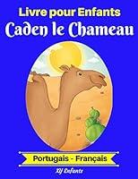 Algopix Similar Product 4 - Livre pour Enfants  Caden le Chameau