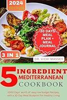 Algopix Similar Product 14 - 5 ingredient mediterranean cookbook