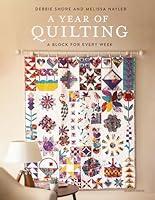 Algopix Similar Product 8 - A Year of Quilting A Block for Every