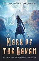 Algopix Similar Product 14 - Mark of the Raven (The Ravenwood Saga)