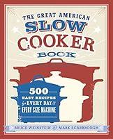 Algopix Similar Product 5 - The Great American Slow Cooker Book