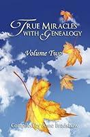 Algopix Similar Product 6 - True Miracles with Genealogy: Volume Two