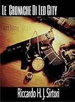 Algopix Similar Product 11 - Le Cronache di Led City Anthony Sean
