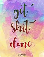 Algopix Similar Product 18 - 2019 Planner  Get Shit Done Year 2019