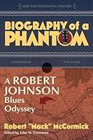 Algopix Similar Product 7 - Biography of a Phantom A Robert