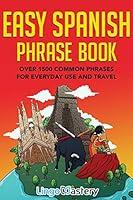 Algopix Similar Product 15 - Easy Spanish Phrase Book Over 1500