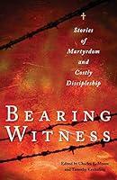 Algopix Similar Product 20 - Bearing Witness Stories of Martyrdom