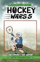 Algopix Similar Product 1 - Hockey Wars 5: Lacrosse Wars