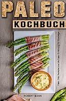 Algopix Similar Product 8 - Paleo Kochbuch Paleo Dit Rezepte und