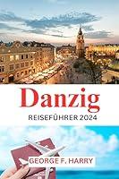 Algopix Similar Product 14 - DANZIG REISEFÜHRER 2024 (German Edition)