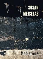 Algopix Similar Product 19 - Susan Meiselas: Mediations