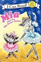 Algopix Similar Product 6 - Mia and the Big Sister Ballet My First